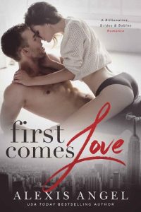first comes love, alexis angel, epub, pdf, mobi, download