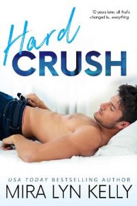 hard crush, mira lyn kelly, epub, pdf, mobi, download