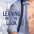 leaning into look lane hayes