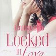 locked in love louisa line