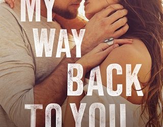 my way back to you claire contreras