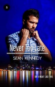 never too late, sean kennedy, epub, pdf, mobi, download