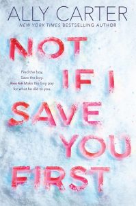 not if i save you first, ally carter, epub, pdf, mobi, download