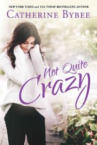 not quite crazy, catherine bybee, epub, pdf, mobi, download