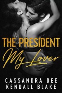 president lover, cassandra dee, epub, pdf, mobi, download