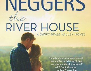 river house carla neggers