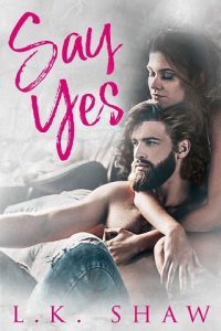 say yes, lk shaw, epub, pdf, mobi, download