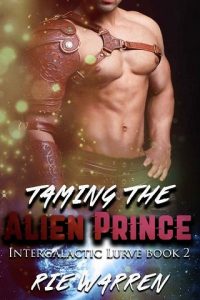taming the alien prince, rie warren, epub, pdf, mobi, download
