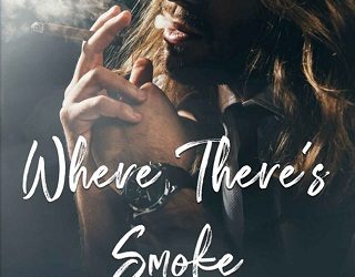 where there's smoke kathy coopmans