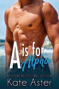 a is for alpha, kate aster, epub, pdf, mobi, download