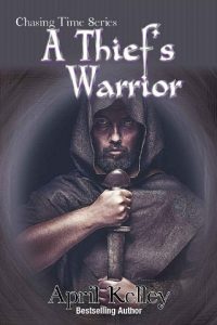 a thief's warrior, april kelley, epub, pdf, mobi, download