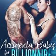 accidental baby billionaire ella brooke