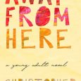 away from here christopher harlan