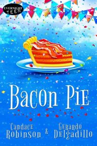 bacon pie, candace robinson, epub, pdf, mobi, download