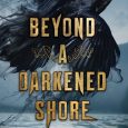 beyond a darkened shore jessica leake