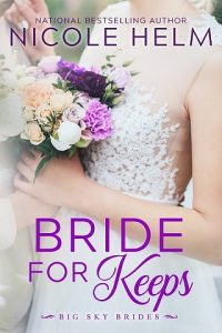 bride for keeps, nicole helm, epub, pdf, mobi, download