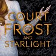 court of frost and starlight sarah j maas