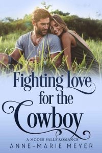 fighting love for cowboy, ann-marie meyer, epub, pdf, mobi, download
