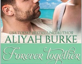 forever together aliyah burke