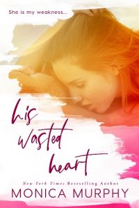his wasted heart, monica murphy, epub, pdf, mobi, download