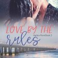 love by rules heather young-nichols