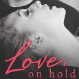 love on hold mia miller