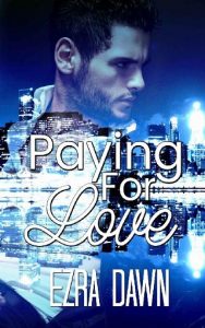 paying for love, ezra dawn, epub, pdf, mobi, download