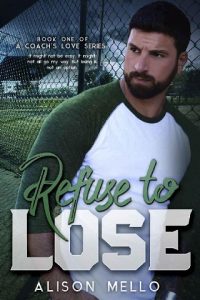 refuse to lose, alison mello, epub, pdf, mobi, download