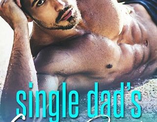 single dad's spring break rye hart