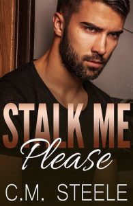 stalk me please, cm steele, epub, pdf, mobi, download