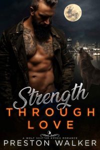 strength through love, preston walker, epub, pdf, mobi, download