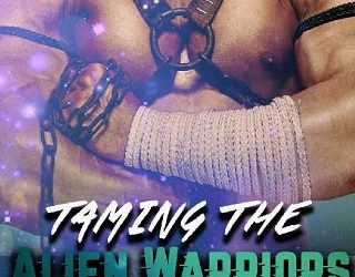 taming alien warriors rie warren