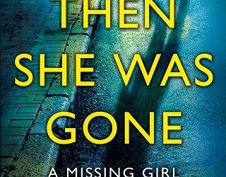 then she was gone lisa jewell