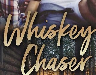 whiskey chaser lucy score