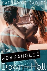 workaholic, katharine sadler, epub, pdf, mobi, download