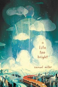 a lite too bright, samuel miller, epub, pdf, mobi, download