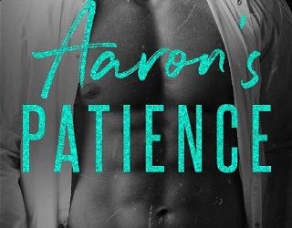 aaron's patience tiffany patterson