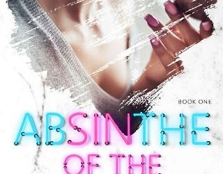 absinthe of the heart monica james