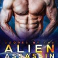 adored by alien assassin mina carter