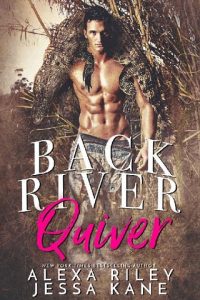 back river quiver, alexa riley, epub, pdf, mobi, download