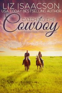 catching cowboy, liz issacson, epub, pdf, mobi, download
