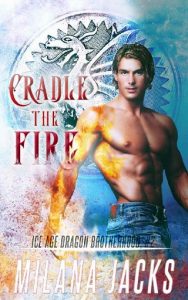 cradle the fire, milana jacks, epub, pdf, mobi, download
