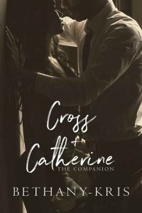 cross and catherine, bethany-kris, epub, pdf, mobi, download