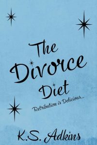 divorce diet, ks adkins, epub, pdf, mobi, download