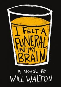 felt a funeral in brain, will walton, epub, pdf, mobi, download