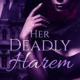 her deadly harem savannah skye