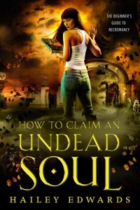 how to claim an undead soul, hailey edwards, epub, pdf, mobi, download