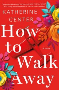 how to walk away, katherine center, epub, pdf, mobi, download