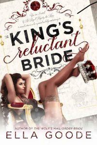 king's reluctant bride, ella goode, epub, pdf, mobi, download