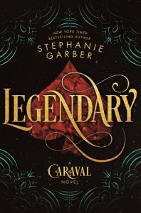 legendary, stephanie garber, epub, pdf, mobi, download